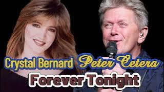 Peter Cetera feat : Crystal Bernard - Forever Tonight