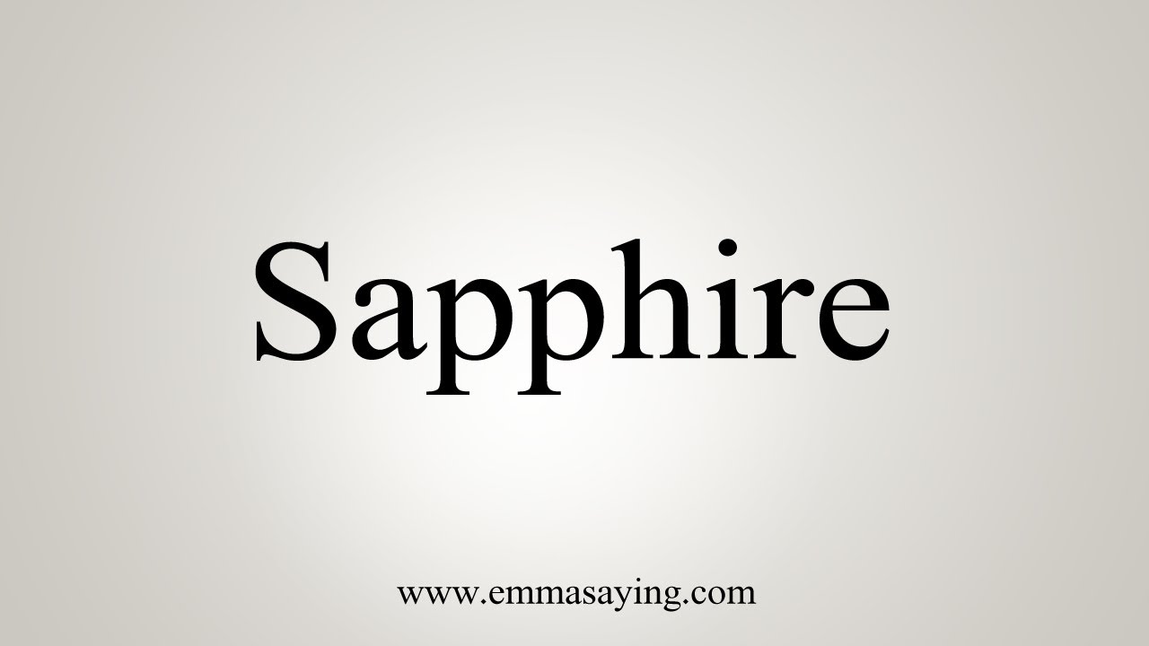 How To Say Sapphire