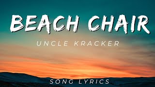 Uncle Kracker- Beach Chair | SONG LYRICS VERSION