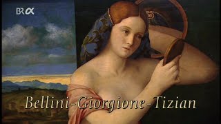 Bellini, Giorgione und Tizian - Die Geburt der Venezianischen Malerei (1500-1530)