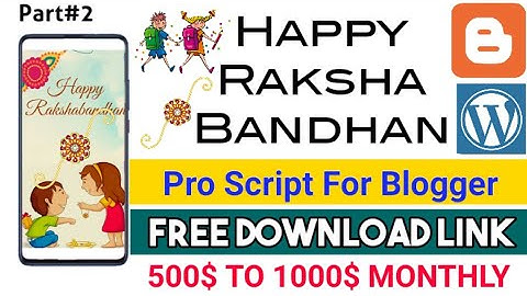 Raksha Bandhan Pro Script 2020 | Raksha Bandhan Script 2020 | Raksha Bandhan Wishing Script For Blog