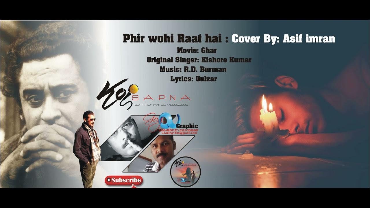 Phir Wohi Raat Mp3 Songs Free Download Phir Wohi Raat Hai // Film Song // Kishore Kumar // Cover By: Asif