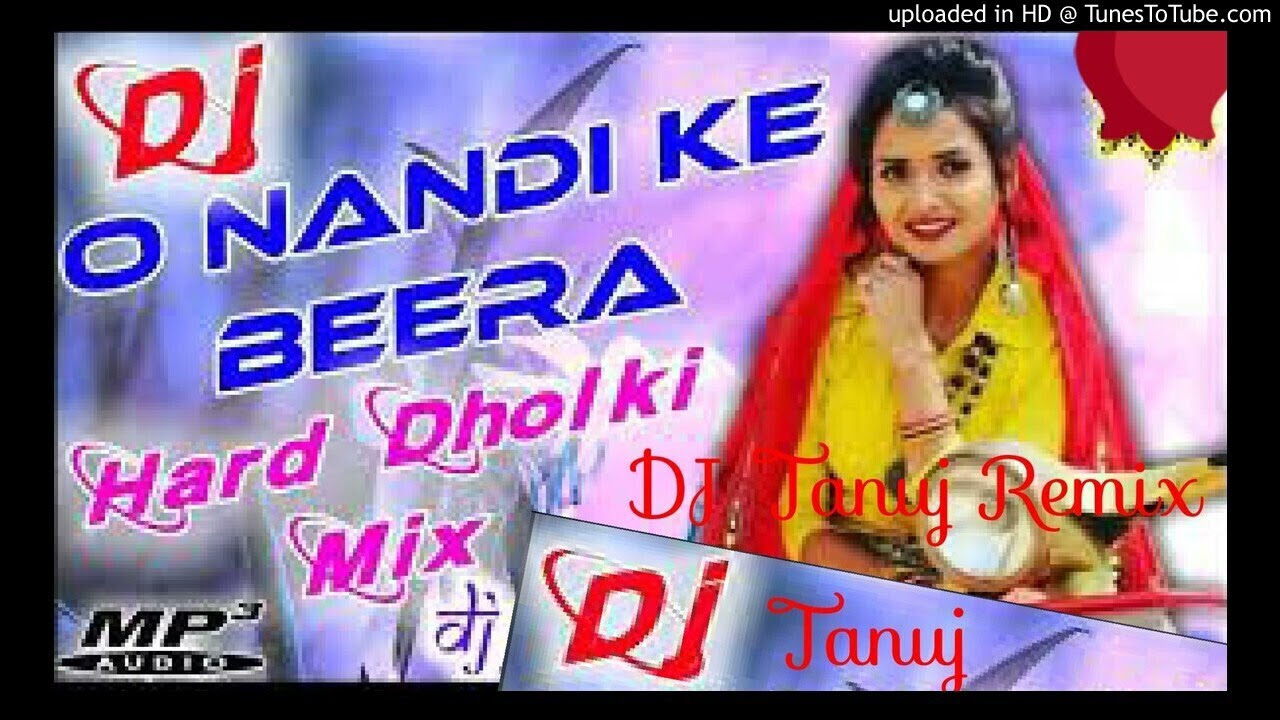 O Nandi Ke Beera O nandi ke veera dj tanuj bairmai