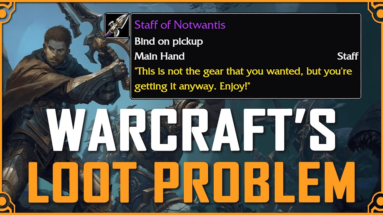 Fixing Loot Systems in World of Warcraft