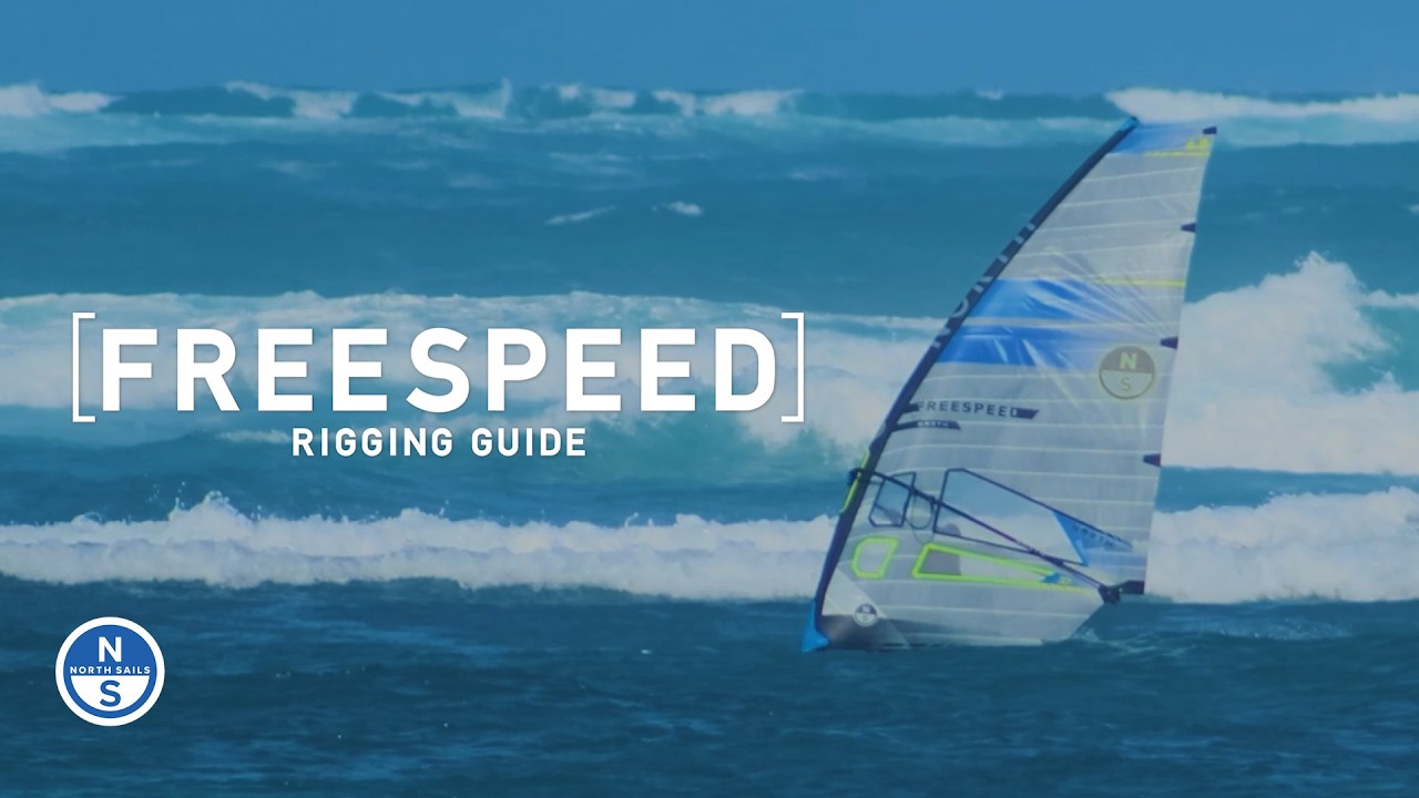 Rig Faster, Windsurf Longer: FreeSpeed Gen 2 Setup Guide