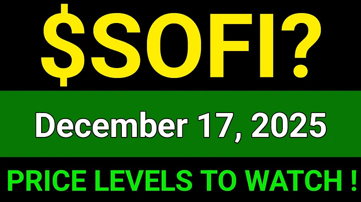 SOFI Stock (Sofi Technologies, Inc.) SOFI Stock Technical Analysis | December 17, 2025