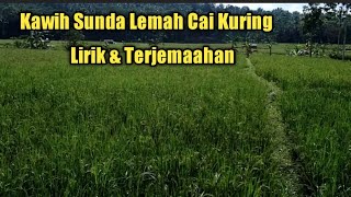 Kawih Sunda Lemah Cai Lirik & Terjemaahan
