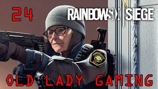 Old Lady - R6S - I Am A REAL Old Lady