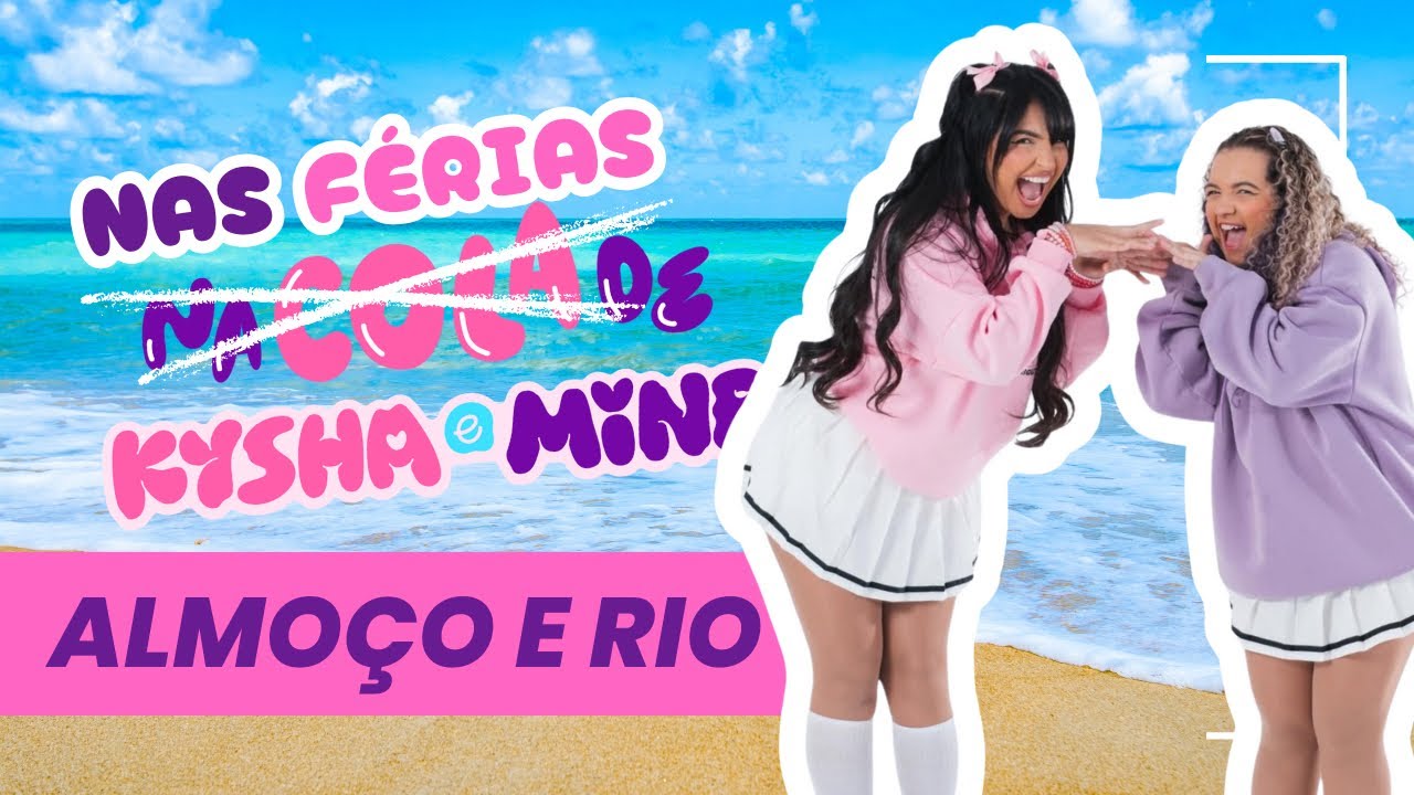 TEVE ALMOÇO NA PRAIA E BANHO DE RIO | Na Cola de Kysha e Mine