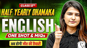 Class 12 English | One Shot Revision & Most Important Questions | Half Yearly 2025 | Jigya Ma