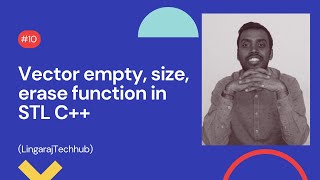 Vector empty, size, erase function in STL C++ #10