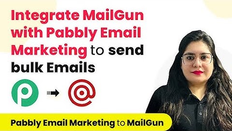 Integrate MailGun with Pabbly Email Marketing to Send Bulk Emails