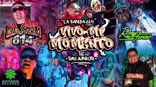 Banda 614 Ft. Ray Junior - Vivo Mi Momento (Video Oficial)