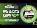 FIX Call of Duty: Warzone 2 GPU Driver Version Error