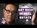 Get Rich With Real Estate | Start TODAY!! -Robert Kiyosaki [Rich Dad Radio Show]