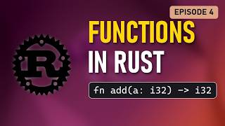 Rust Functions Explained: Parameters, Return Values and Error E0308 | Rust Tutorial Episode 4