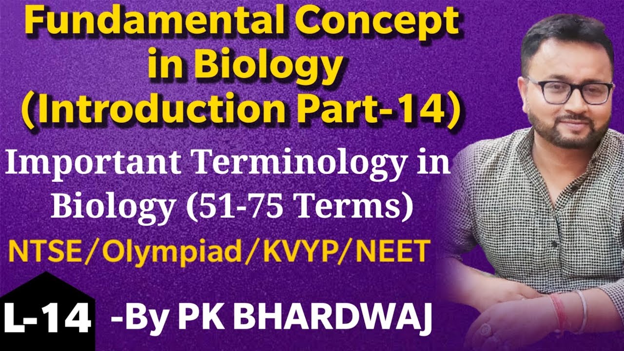 Important Terminology in Biology (51-75 Terms)Fundamental Concept  in Biology (Introduction Part-15)