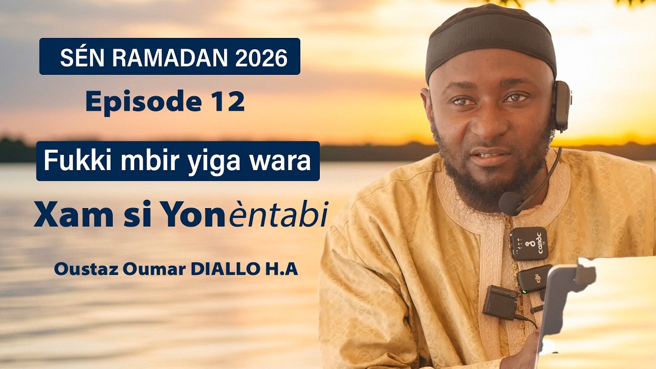 Sen Ramadan Episode 12 : 10 trésors cachés dans la vie du prophète que tu dois connaître Oustaz