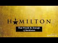 That Would Be Enough 5 Semitones Hamilton The Musical mp3