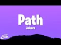 Jokers Path Lyrics mp3