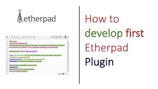 How to Develop your First Etherpad Plugin from Scratch: Etherpad Tutorials # 8