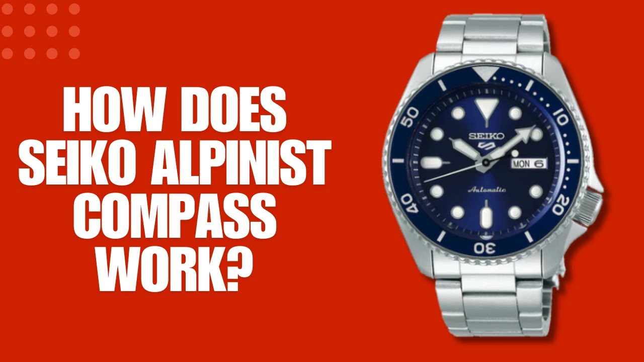 how-does-seiko-alpinist-compass-work-youtube