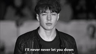 Barns Courtney - Never Let You Down Lyrics