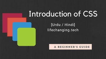 #1 Introduction of CSS - CSS tutorial for beginners in Urdu/Hindi