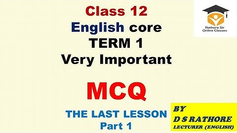 class 12 English core Term 1 MCQ The last Lesson