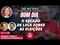 Bom dia 247 - O recado de Lula sobre as eleições (15.11.20)