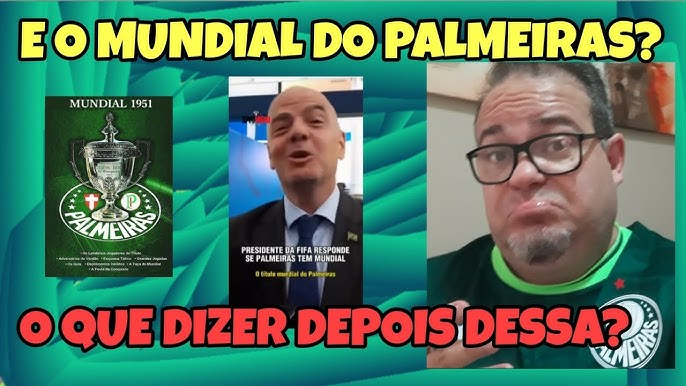 AFINAL, PALMEIRAS TEM UM MUNDIAL OU NÃO? Entenda DE UMA VEZ! 