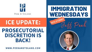 ICE Changes: Prosecutorial Discretion Immigration is Back!
