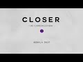 Miniature de la vidéo de la chanson Closer (Christopher Schwarzwalder Remix)