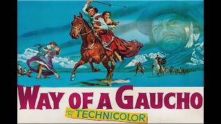 Way Of A Gaucho (1952)