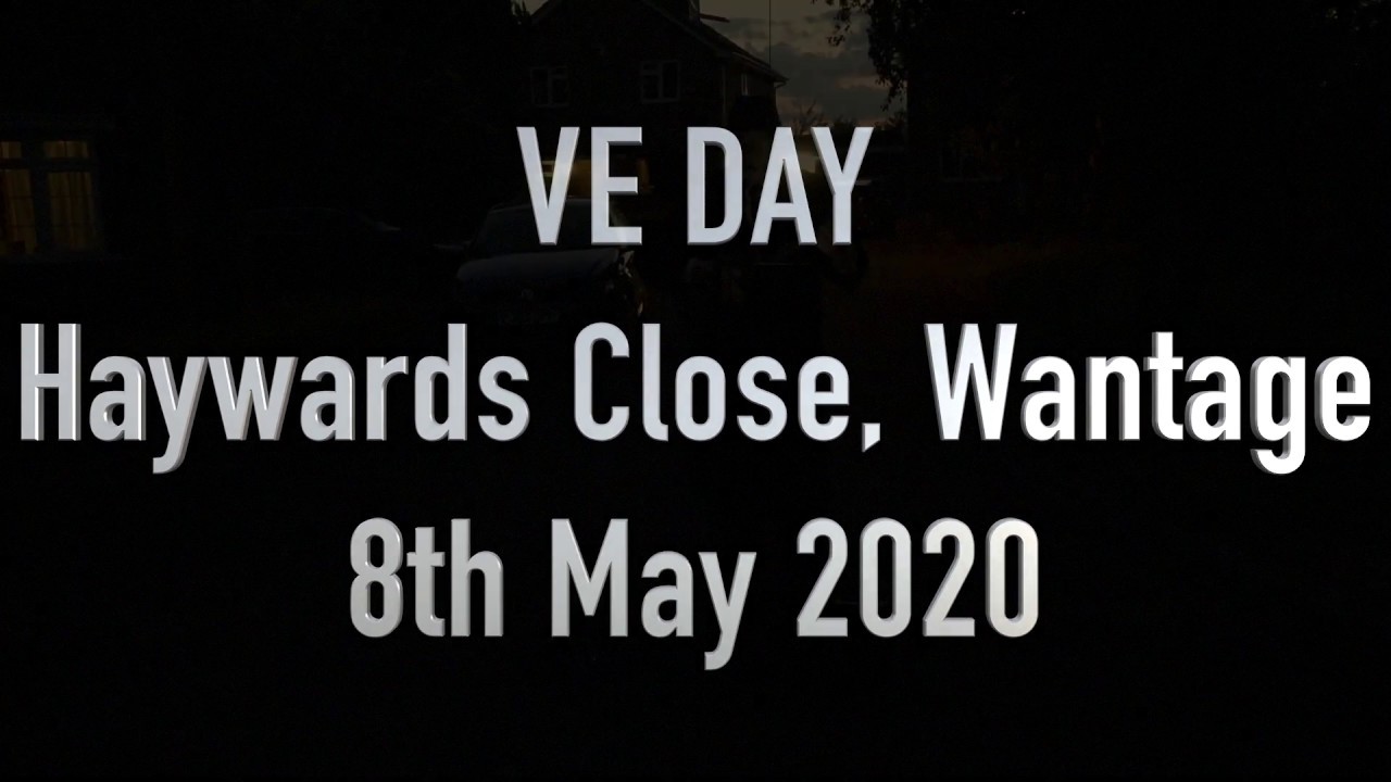 VE Day singalong in Haywards Close, Wantage YouTube