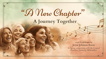 A New Chapter, Earth Mama® (Joyce Johnson Rouse) Video by Sister Kathy Schmittgens, SSND.