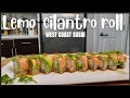 Lemon Cilantro Roll [cómo se ase] #sushi