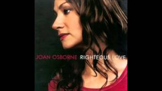 Video thumbnail of "Love Is Alive - Joan Osborne"