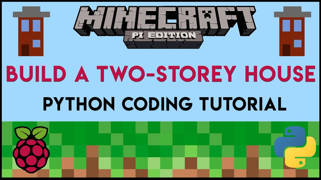 Minecraft Pi - Build a Two-Storey House Using Python - YouTube