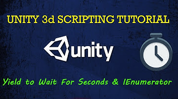 Yield to Wait For Seconds & IEnumerator -Unity3d  c# Tutorial