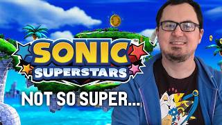 Good Enough Isnt Good Enough | Sonic Superstars Review
