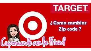 Como cambiar Zip Code en la tienda de Target