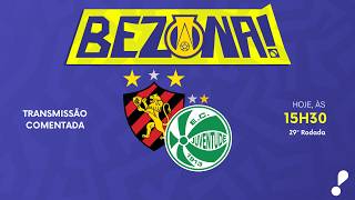SPORT X JUVENTUDE - 29ª RODADA | #BezonaRedeTV! 2026