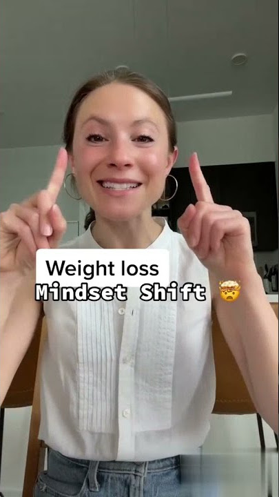 Easy Mindset Shifts for Weight Loss