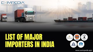 List of Major Importers in India: Top Import Companies