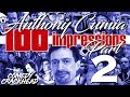 Anthony Cumia - 100 Impressions [Part 2 of 2]