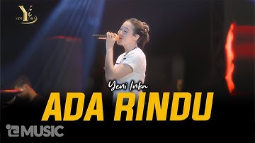 Yeni Inka - ADA RINDU | Live OJING (Official Music Yi Production)