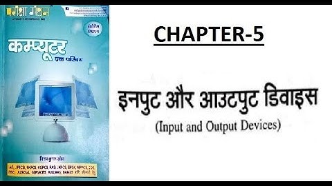 CHAPTER 5 PARIKSHA MANTHAN | INPUT AND OUTPUT DEVICE