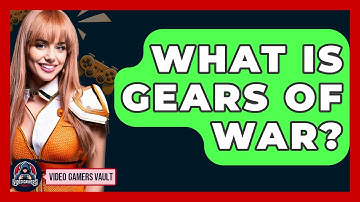 What Is Gears Of War? - Video Gamers Vault