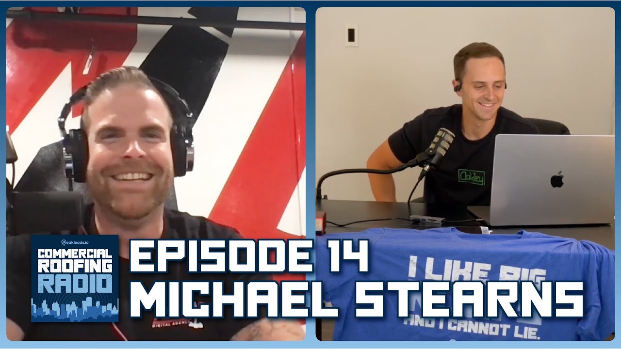 Commercial Roofing Radio Ep. 14 Michael Stearns Ascend Your Life